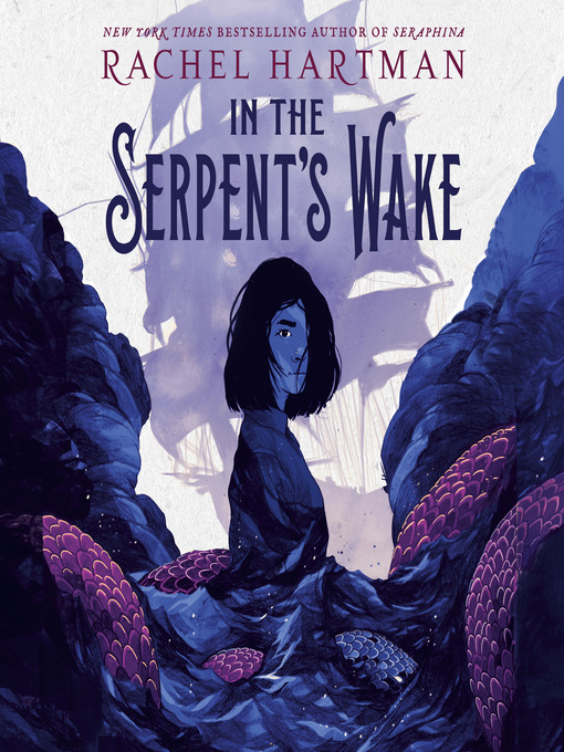 Title details for In the Serpent's Wake by Rachel Hartman - Wait list